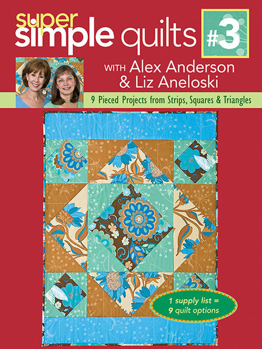 Title details for Super Simple Quilts #3 by Alex Anderson - Wait list